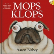 Mops Klops - Aaron Blabey