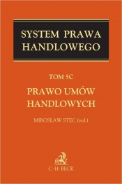Prawo umów handlowych T.5C System Prawa Handlowego