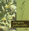 Alergeny pyłku roślin + CD  Rapiejko Piotr