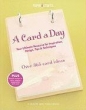 A Card a Day: Your Ultimate Resource for Inspiration, Design, Tips & Techniques: Over 365 Card Ideas - Paper Crafts Magazine