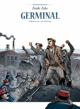 Adaptacje literatury. Germinal - Philippe Chanoinat, Jean-Michel Arroyo