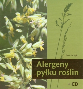 Alergeny pyłku roślin + CD - Rapiejko Piotr<br />