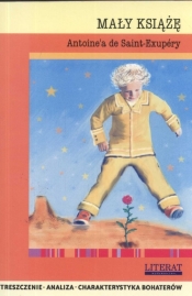 Mały książę Antoinea de Saint Exupery