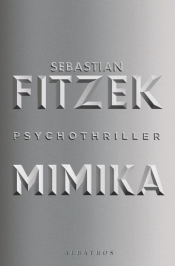 Mimika - Sebastian Fitzek