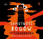 Samotność Bogów (Audiobook) - Terakowska Dorota