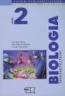 Biologia część 2 Podręcznik Liceum zakres rozszerzony .Jastrzębska Ewa, Pyłka-Gutowska Ewa, Poziomek Urszula