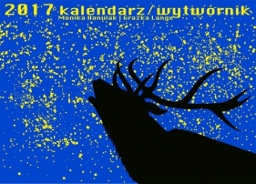 Wytwórnik Kalendarz 2017 - Hanulak Monika, Lange Grażka
