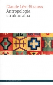 Antropologia strukturalna - Claude Lévi-Strauss
