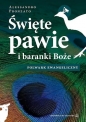 Święte pawie i baranki Boże - Alessandro Pronzato