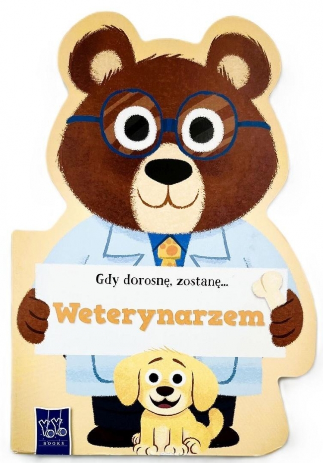 Gdy dorosnę, zostanę Weterynarzem