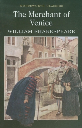Merchant of Venice - William Shakepreare