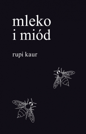 Mleko i miód - Kaur Rupi