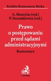 Prawo o postępowaniu przed sądami administracyjnymi Komentarz