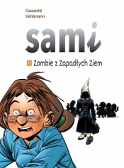 Sami. Zombie z Zapadłych Ziem. Tom 11 - Fabien Vehlmann