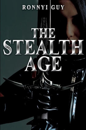 The Stealth Age - Guy Ronnyi