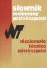 Słownik techniczny polsko-hiszpański  Weroniecki Tadeusz