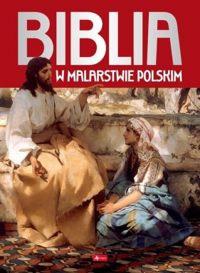 Biblia w malarstwie polskim - null null