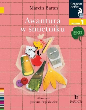 Czytam sobie Eko. Awantura w śmietniku Poziom 1 - Marcin Baran