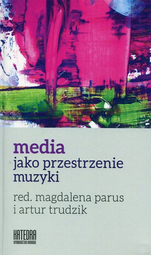 Media jako przestrzenie muzyki