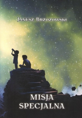 Misja Specjalna - BRZOZOWSKI JANUSZ