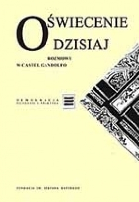 Oświecenie dzisiaj