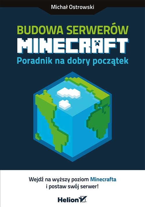Budowa serwerów Minecraft. Poradnik na dobry początek