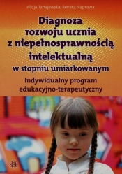 Diagnoza rozwoju ucznia z niepełnosprawnością intelektualną w stopniu umiarkowanym - Tanajewska Alicja, Naprawa Renata