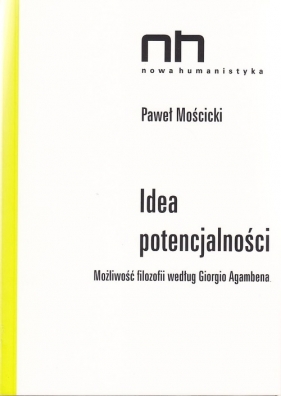 Idea potencjalności - Mościcki Paweł
