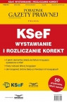 KSeF wystawianie i rozliczanie korekt Opracowanie zbiorowe