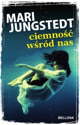 Ciemność wśród nas - Mari Jungstedt