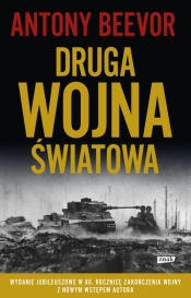 Druga wojna światowa (wydanie jubileuszowe) - Antony Beevor