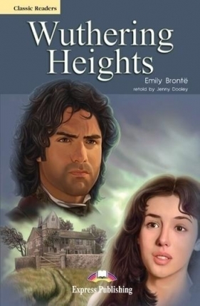 Wuthering Heights. Reader Level 6 - Bronte Emily