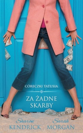 Za żadne skarby - Kendrick Sharon, Morgan Sarah<br />