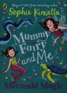 Mummy Fairy and Me Mermaid Magic Kinsella Sophie