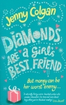 Diamonds are a Girl's Best Friend  Colgan Jenny