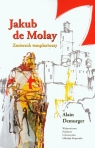 Jakub de Molay Zmierzch templariuszy Demurger Alian