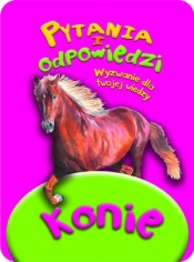 Konie. Pytania i odpowiedzi - Opracowanie zbiorowe