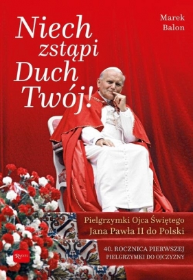 Niech Zstąpi Duch Twój Pielgrzymki Ojca Świętego Jana Pawła II do Polski - Balon Marek