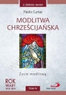 Modlitwa chrześcijańska. Życie modlitwą Paolo Curtaz