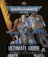 Warhammer 40,000. The Ultimate Guide.  wer. angielska Opracowanie zbiorowe