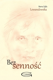 Bezsenność - Maria Zofia Lewandowska