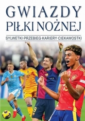 Gwiazdy Piłki Nożnej - Opracowanie zbiorowe