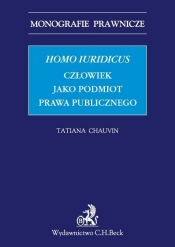 Homo iuridicus Człowiek jako podmiot prawa publicznego
