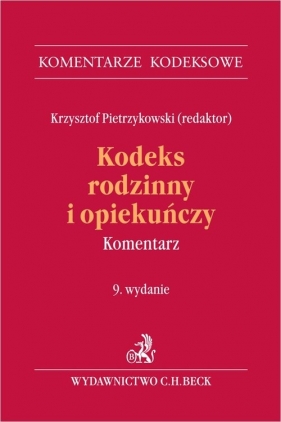 Kodeks rodzinny i opiekuńczy. Komentarz - Janusz Gajda, Grzegorz Skowronek