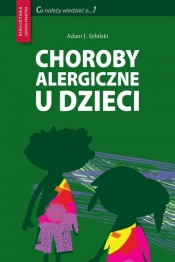 Choroby alergiczne u dzieci - Sybilski Adam J.