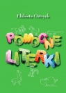 Pomocne literki  Elżbieta Ostrych