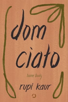 Dom ciało Home body - Rupi Kaur