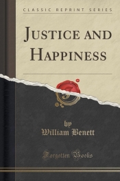 Justice and Happiness (Classic Reprint)
