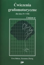 Ćwiczenia grafomotoryczne dla klas IV-VIII - Zuzanna Zbróg, Ewa Boksa