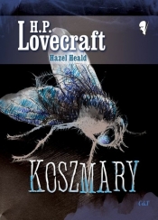 Koszmary - Heald Hazel, Lovecraft H. P.